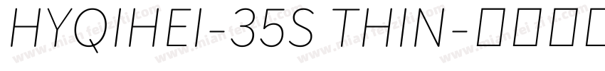 HYQIHEI-35S THIN字体转换